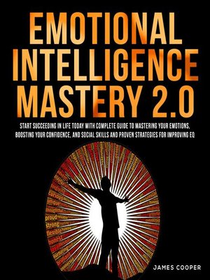 cover image of EMOTIONAL INTELLIGENCE MASTERY 2.0